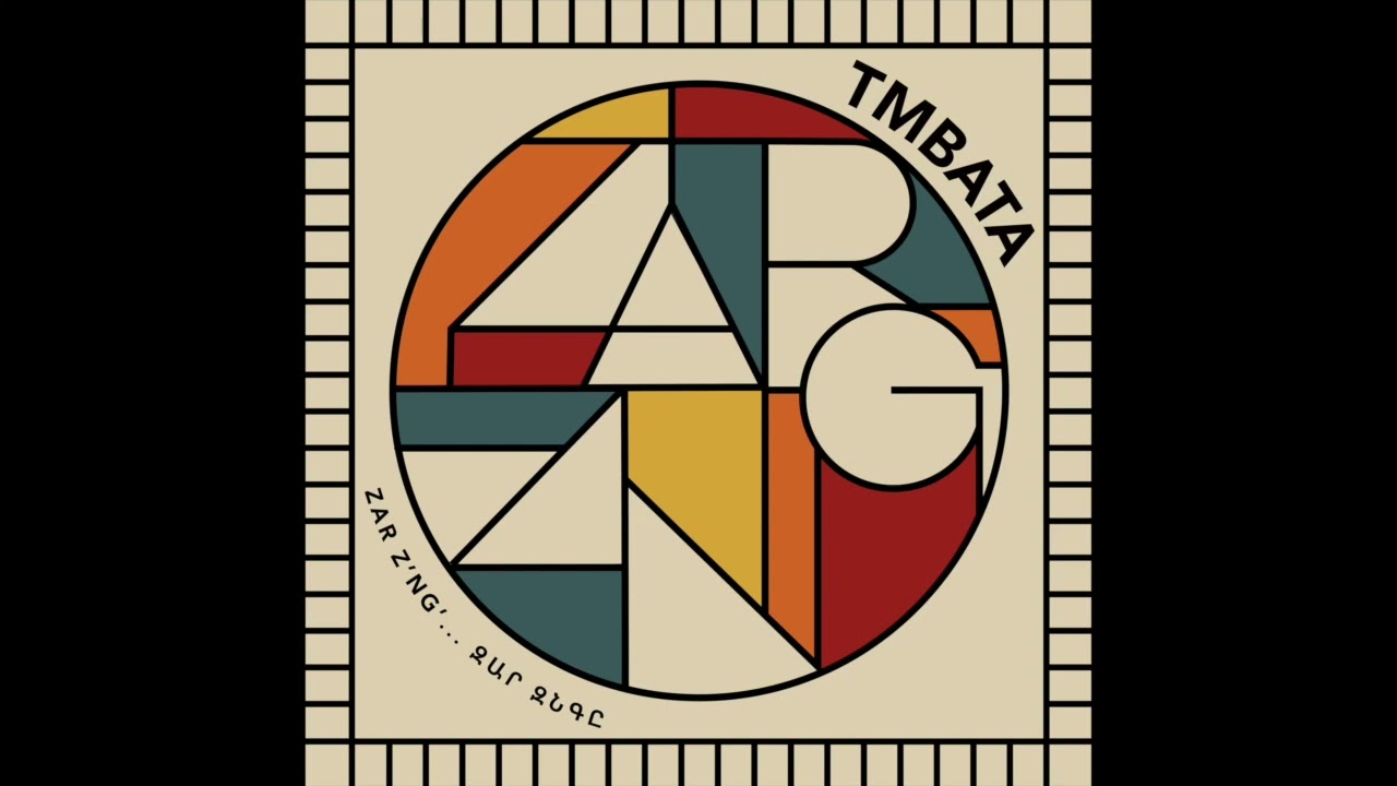 TmbaTa - ԶարԶընգը / ZarZ'ng'