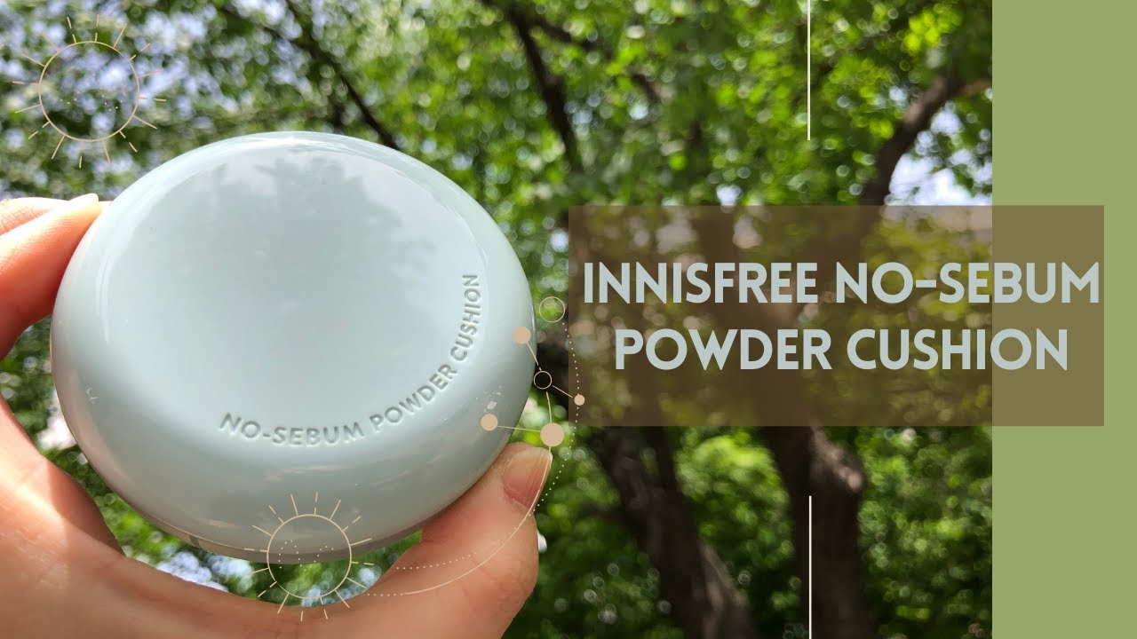 Innisfree No Sebum Powder Cushion First Impression YouTube