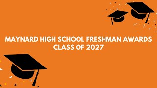 MHS Freshman Awards - June 10, 2024