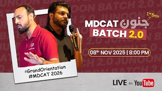 MDCAT 2026 Junoon Batch 2.0 Grand Orientation | FREE MDCAT 2026 Roadmap