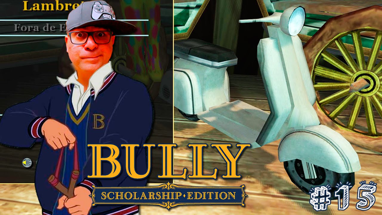 MALDITA SCOOTER DO AÇO | BULLY SCHOLARSHIP EDITION #15