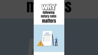 Why following notary rules matters