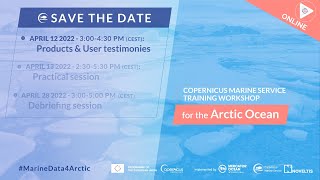 Session 1 - 2022 Copernicus Marine Training for the Arctic Ocean - Products & User Testimonies screenshot 1