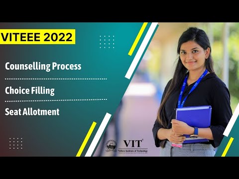 VITEEE 2022 | B.Tech. | Counselling Process | Choice Filling | Seat Allotment | Fee Details