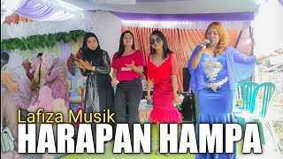 HARAPAN HAMPA // LAFIZA MUSIK