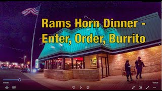 Rams Horn Dinner - Enter, Order, Burrito 2022-11-07