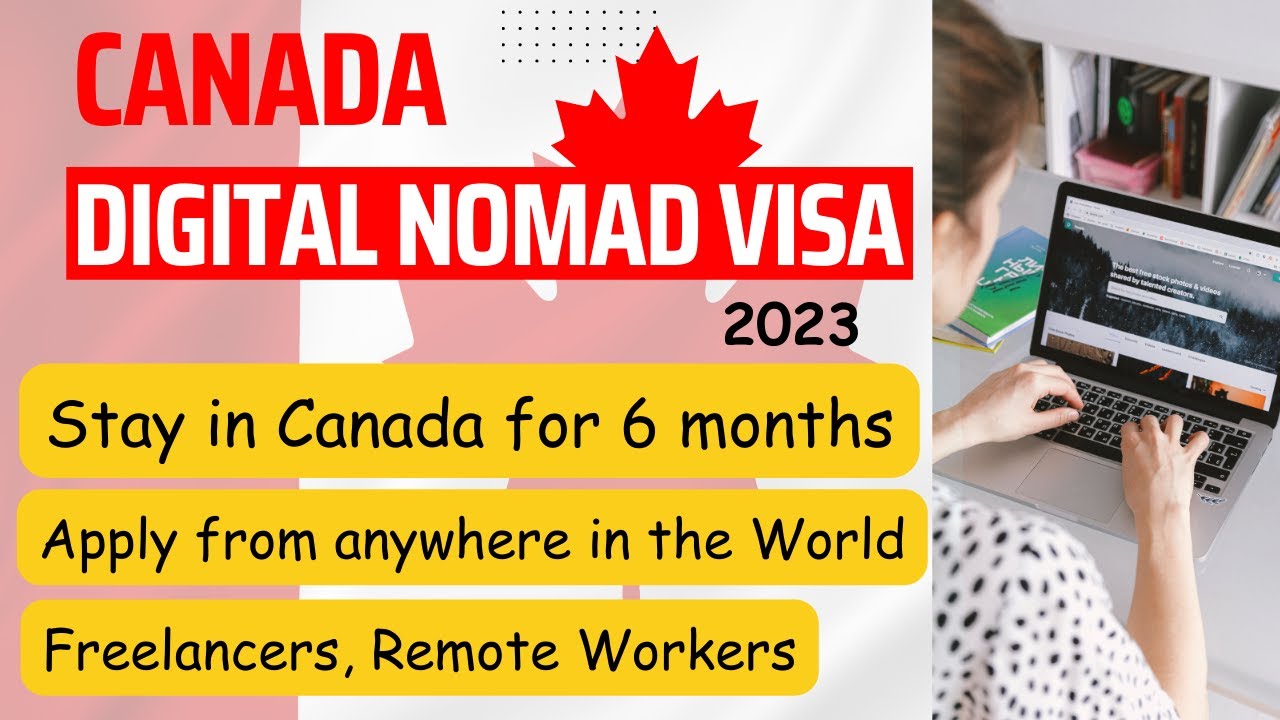 View of Canada Digital Nomad Visa | Freelancers Visa - YouTube