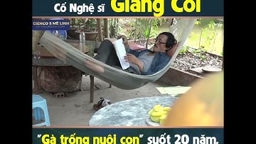 Cuộc đời lận đận của cố nghệ sĩ Giang Còi