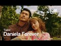 DANIELA FOREVER Trailer | TIFF 2025