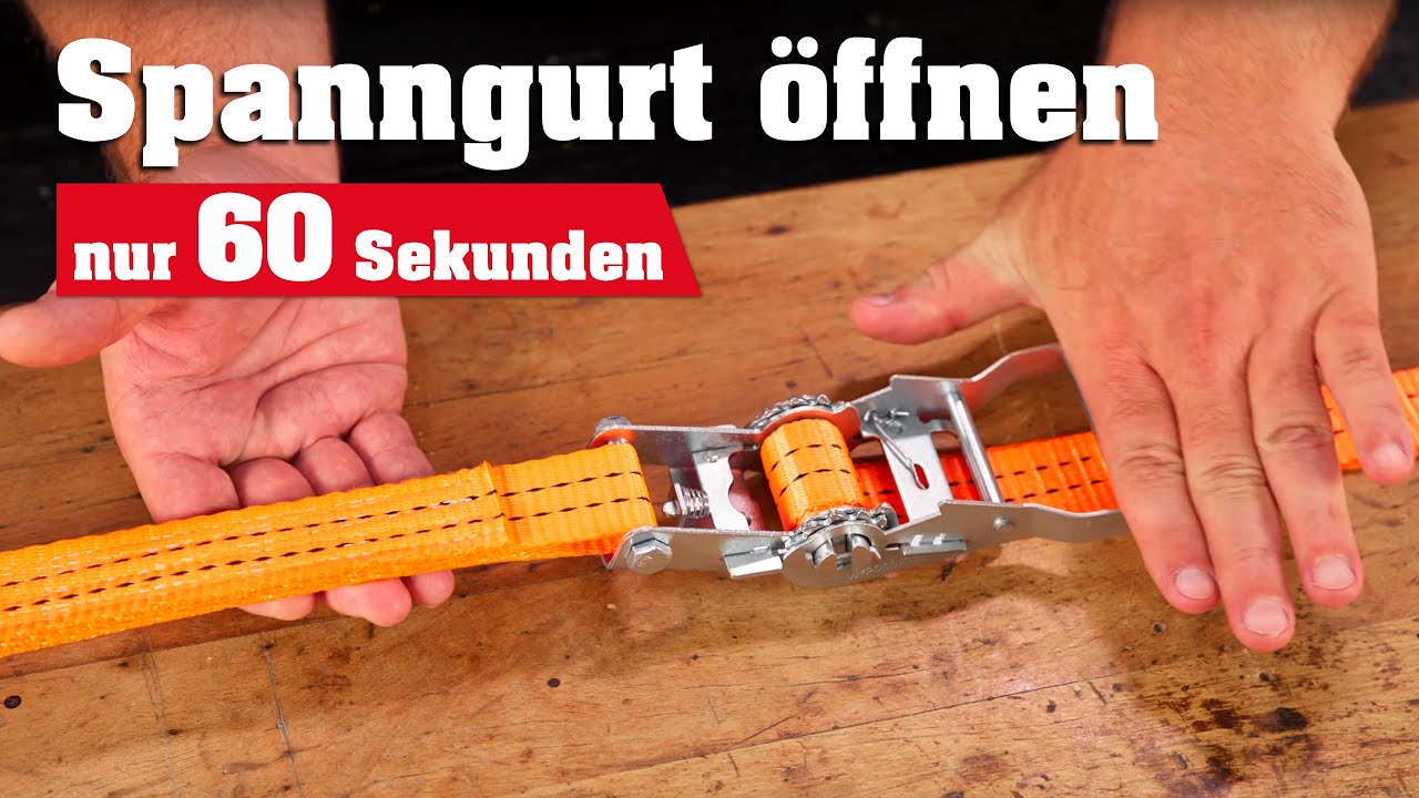 In nur 60sec Spanngurt öffnen | Spanngurt Anleitung | Spanngurt lösen Zurrgurt entriegeln entspannen