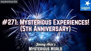 Your Mysterious Experiences! (5th Anniversary) - Jimmy Akin's Mysterious World