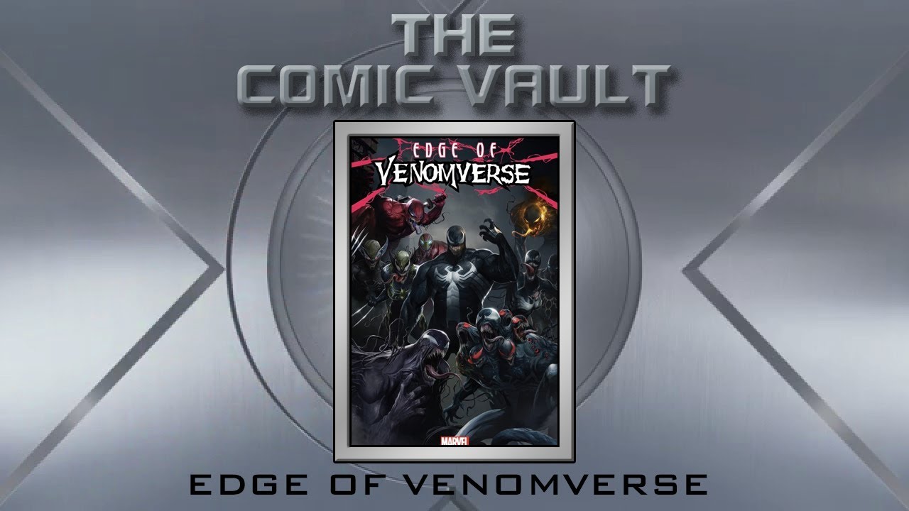 The Comic Vault | Edge of Venomverse - YouTube