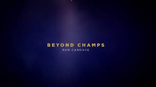 Beyond Champs - Run Candace Official Audio