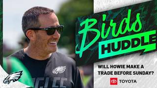 Is Howie Roseman going to make a trade before Sunday? | Birds Huddle screenshot 1