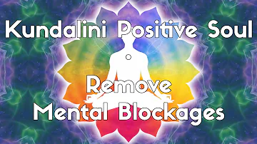 Remove Mental Blockages