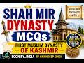 Shah Mir Dynasty | First Muslim Dynasty of Kashmir | Complete History + MCQs | JKSSB JKPSC UPSC