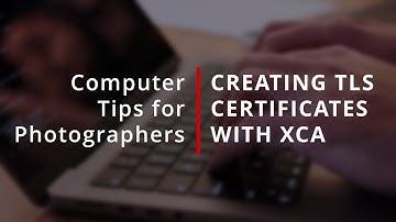 Easy TLS Certificate creation with XCA - Camera FTPS Server Setup Supplement