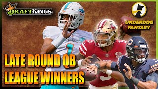 LATE ROUND QUARTERBACK LEAGUE WINNERS: FANTASY FOOTBALL 2021