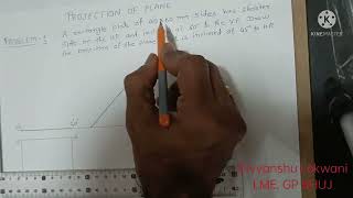 PROJECTION OF PLANE, PROBLEM -1 (RECTANGULAR PLANE)