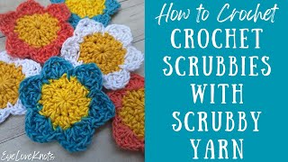 How to Crochet Flower Scrubbies with Scrubby Yarn | Delilah Scrubbies | EyeLoveKnots