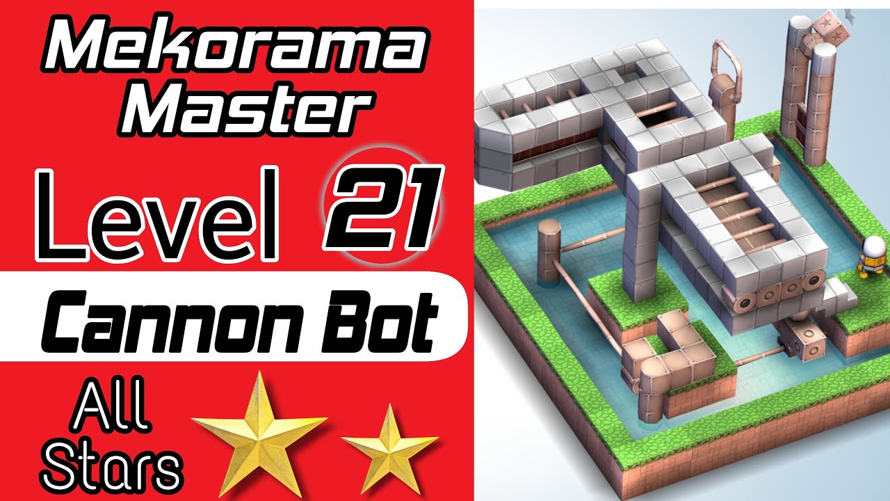 Mekorama - Cannon Bot, Mekorama Master Level 21, mekorama gameplay, Mekorama walkthrough, SiGog