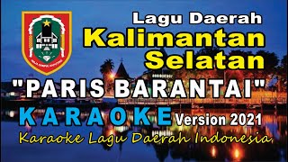 PARIS BARANTAI_KOTA BARU GUNUNGNYA BAMEGA_KARAOKE 2021