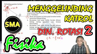 FISIKA KELAS 11 - DINAMIKA ROTASI (Rotasi Katrol dan GERAK MENGGELINDING) - Seri Belajar #FisikaSMA FISIKA KELAS 11 - DINAMIKA ROTASI (Rotasi Katrol dan GERAK MENGGELINDING) - Seri Belajar #FisikaSMA