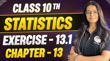Class 10th Statistics | Exercise - 13.1 | Chapter - 13 | 10th Maths | UGT