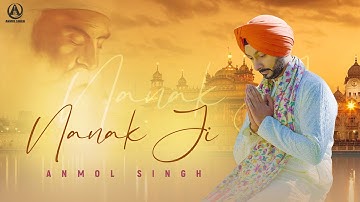 Nanak Ji : (Teaser) Anmol Singh | Urban Singh | Preet Zayne | Js Ahuja | New Devotional Song 2022