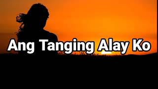 ANG TANGING ALAY KO (LYRICS) - TAGALOG WORSHIP SONG chords