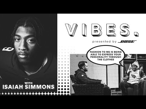 The Vibes with Isaiah Simmons | Childhood, Shoe Collection ...