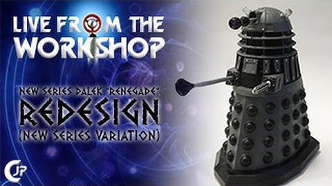 Live From The Workshop : New Series Dalek "Renegade" Redesign (New Series Variation)
