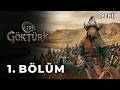 Kırk Göktürk 1. Bölüm (Yeni Dizi)