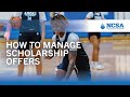 How to manage, negotiate and respond to athletic scholarship offers | NCSA Live