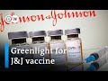 EU gives go ahead to Johnson & Johnson vaccine | DW News