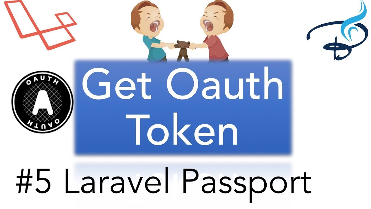 laravel 5 หนังสือ  2022 Update  Laravel Passport |  | OAuth 2.0 | Get OAuth Token #5