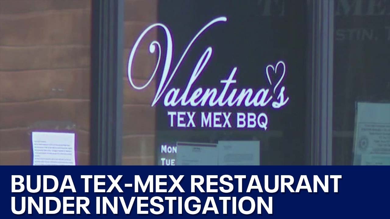 Valentina’s Tex Mex BBQ restaurant in Buda under investigation by U.S. Dept. of Labor | FOX 7 Austin