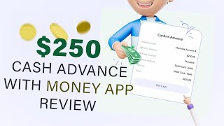 Is Cash.Money.App Cash Advance Worth It? What Do Reviews Say? Is It Legit Quick $250 With 0% APR?