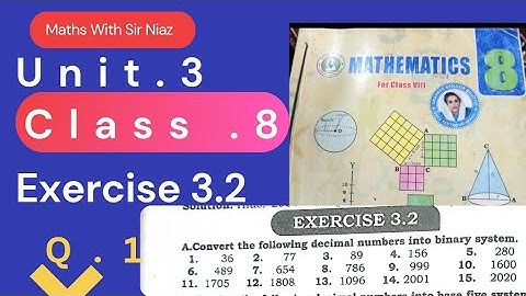 Class 8 Unit 3 exercise 3.2 A.Convert the following decimal numbers into binary system.Binary system