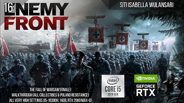 Enemy Front | Gameplay Walkthrough #16 | The Fall of Warsaw, Finale (1080p60fps)