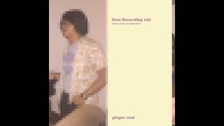 Ginger Root (aka The Classic) demo