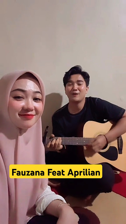 Duet Fauzana Feat Aprilian. #fauzana
