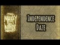 Makey Words Podcast - Independence Daze