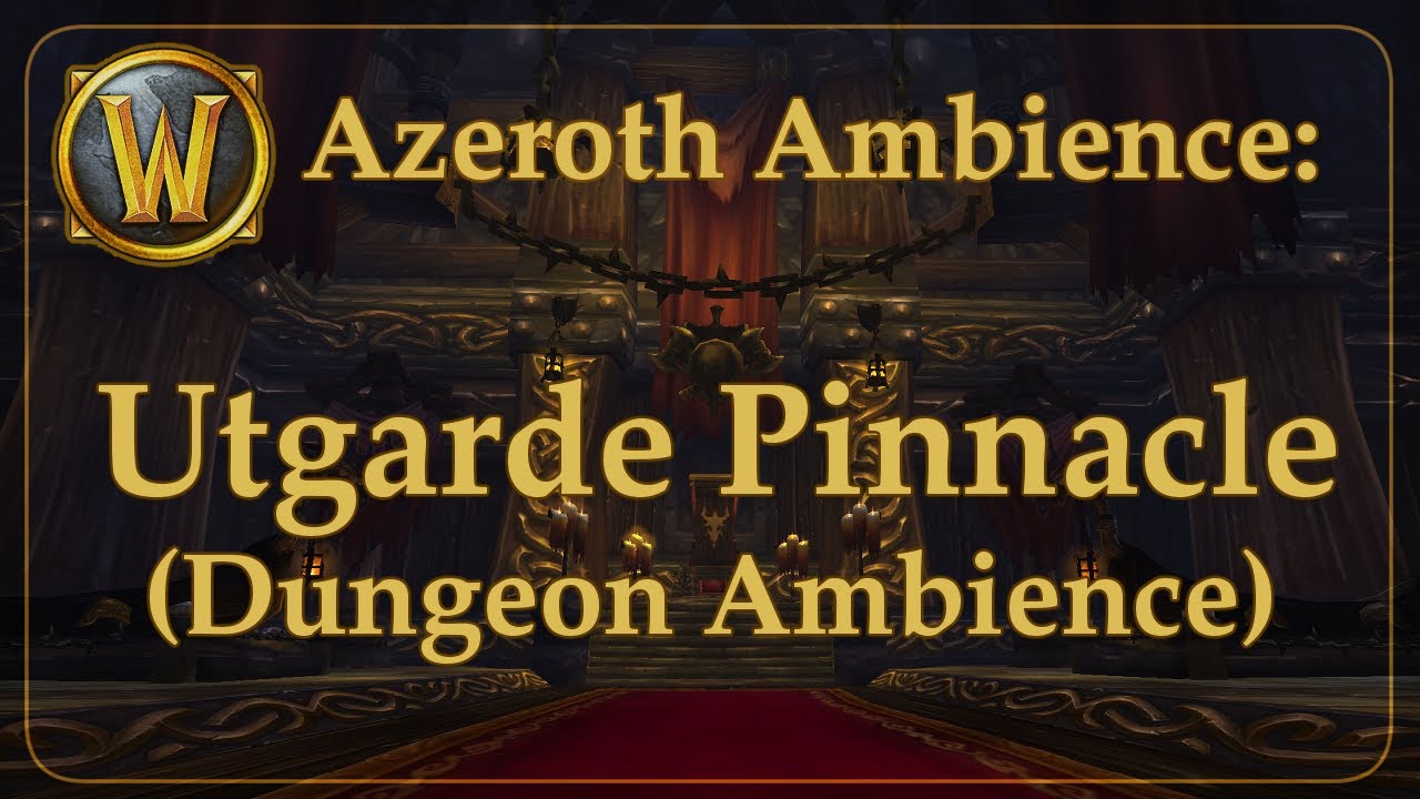 Ambient Azeroth: Utgarde Pinnalce- Ymiron's Seat