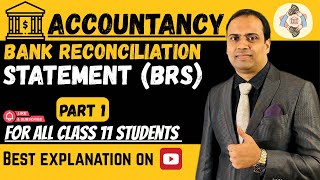 Bank Reconciliation Statement (BRS) | Accountancy | Class 11 | Part 1