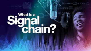What Is A Signal Chain? Beginner Guide For Better Mixes