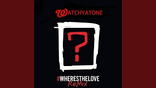 Wheres The Love