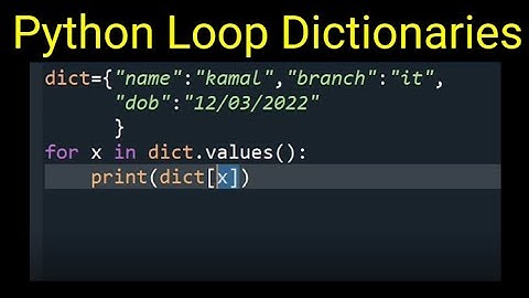 Python Loop Dictionaries | Access Dictionaries items using loops | Python Programming in Hindi #52