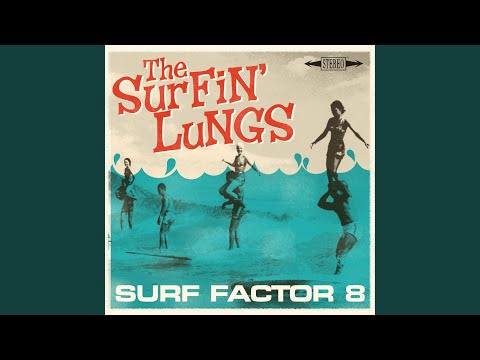Surfin' Lungs — She Crashed The Prom