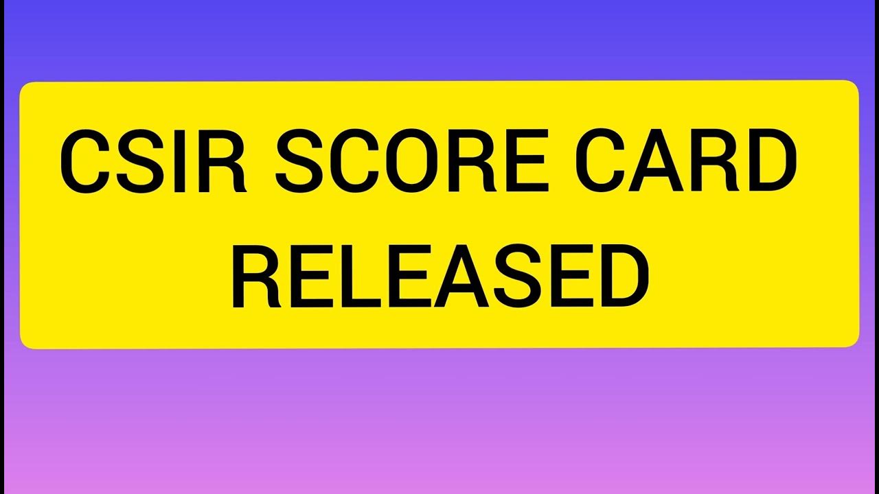 CSIR NET SCORE RELEASED YouTube